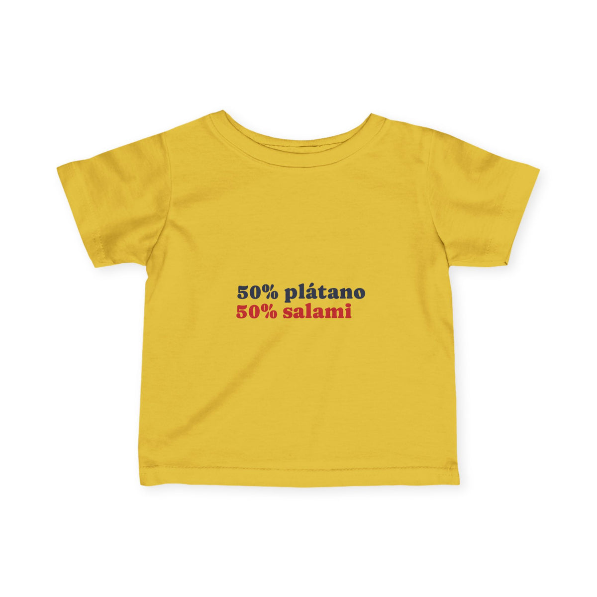 Infant Tee — "50% plátano 50% salami" Cute Spanish Baby Shirt